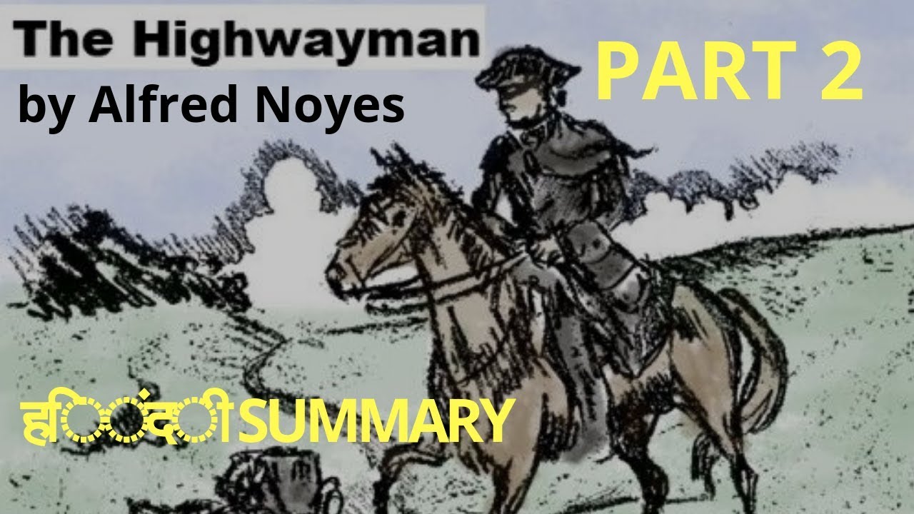 हिंदी में The Highwayman by Alfred Noyes  (PART 2) Line-By-Line meaning in Hindi | English Gurukul
