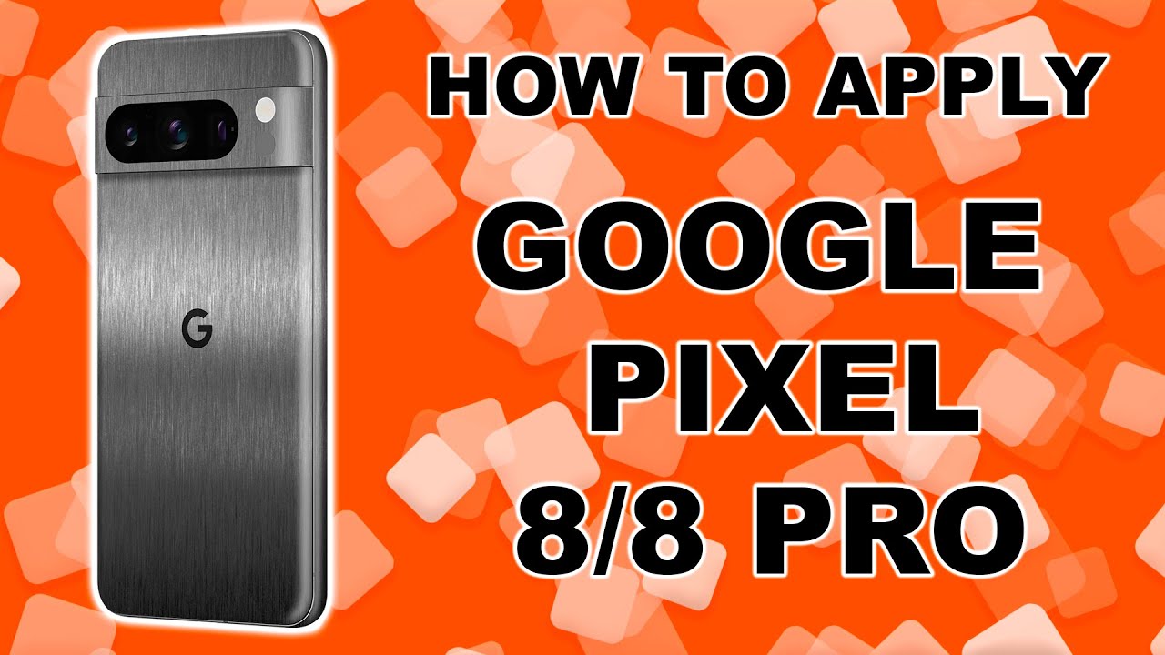 How To Apply EasySkinz On GOOGLE PIXEL 8/8 PRO