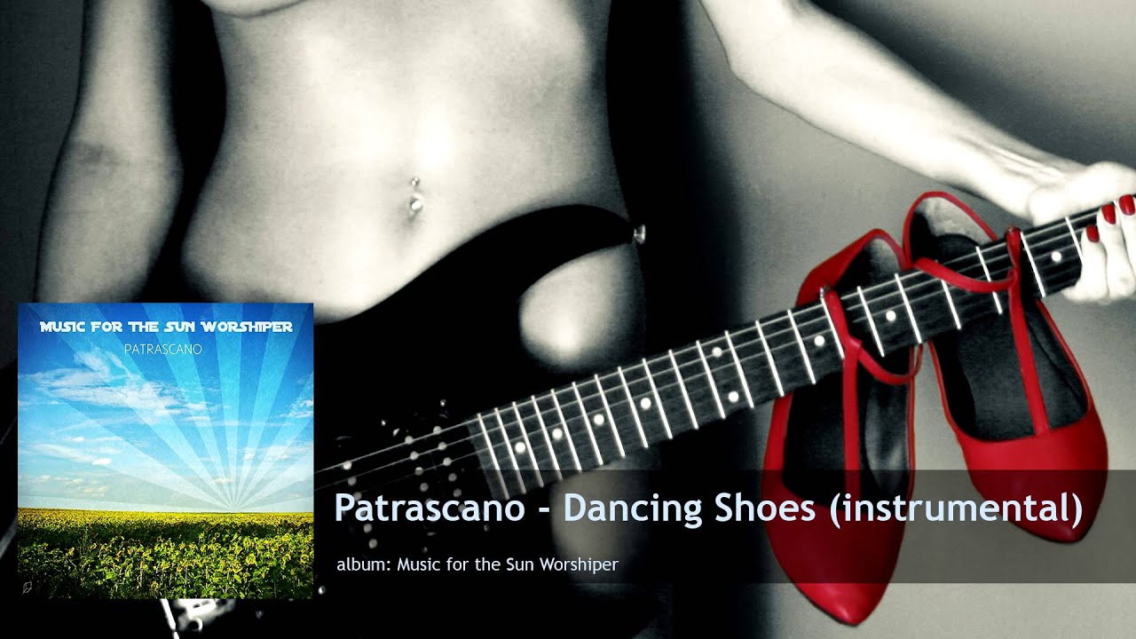 Patrascano - Dancing Shoes