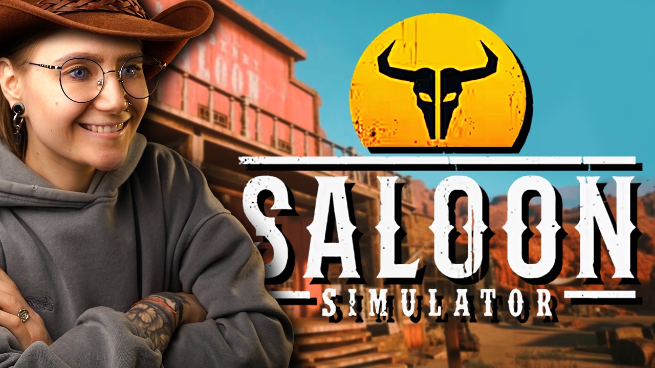 ОТКРЫЛА БАР НА ДИКОМ ЗАПАДЕ • Saloon Simulator #1
