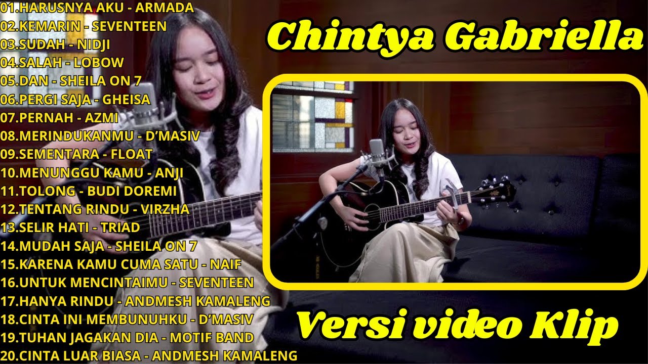 HARUSNYA AKU -  ARMADA Cover Chintya Gabriella Suara Yang Merdu Enak Untuk Santai Full Album