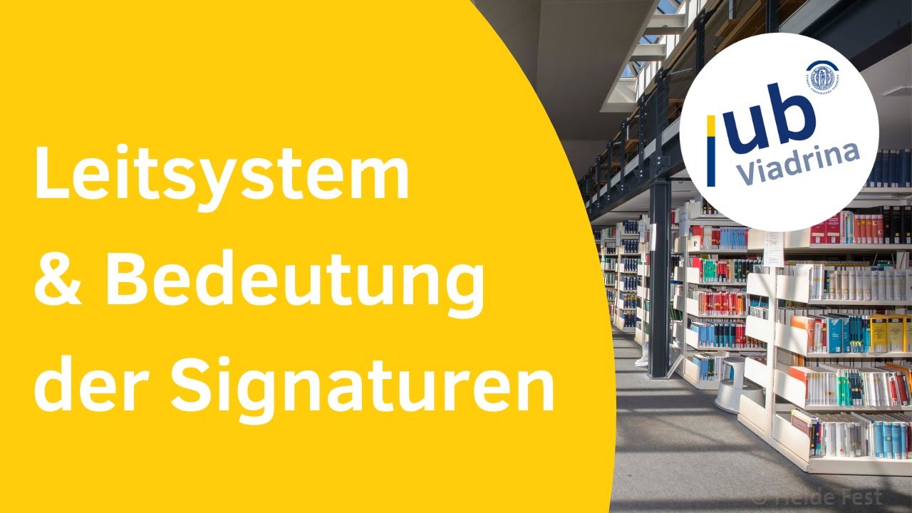 Einf&uuml;hrung Bibliothek: Leitsystem & Signaturen