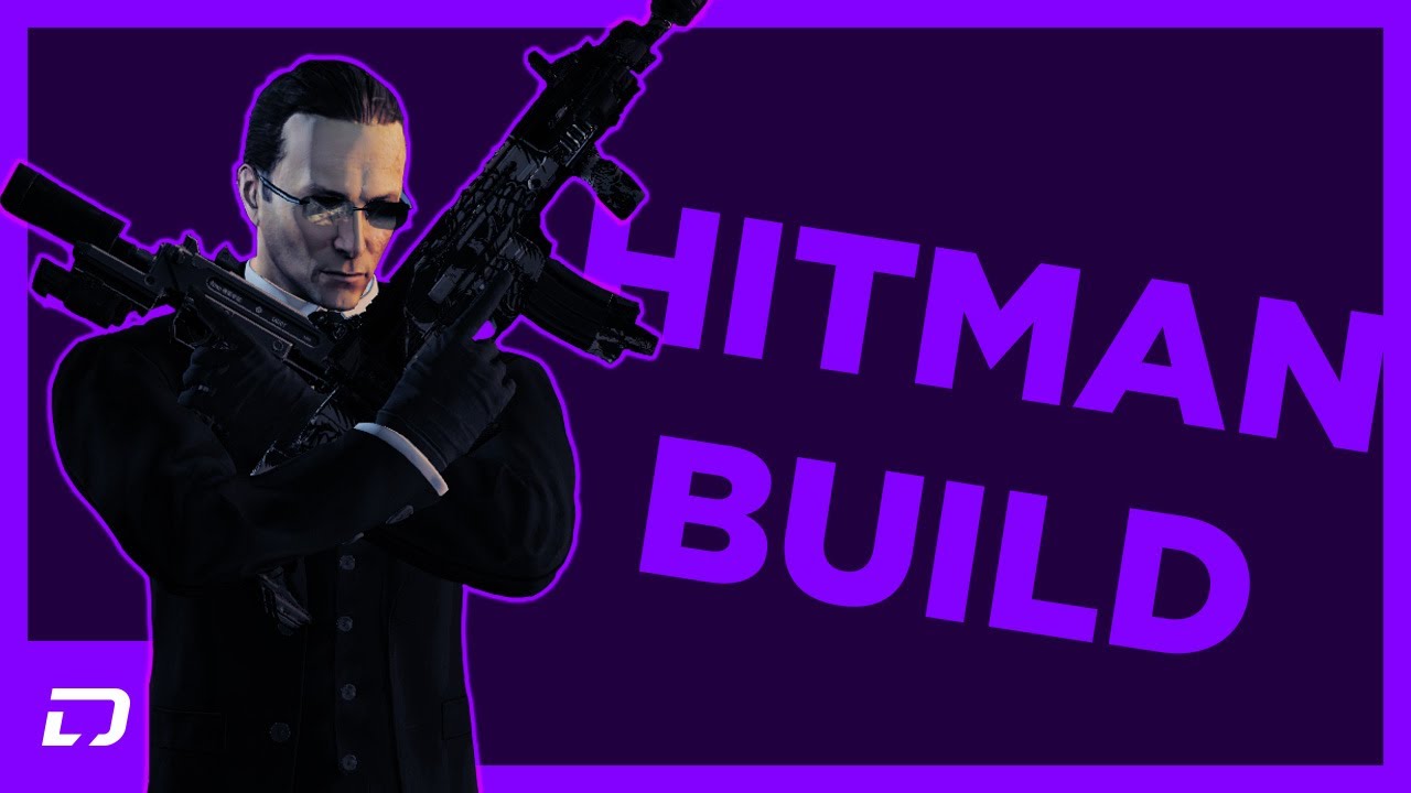 Hitman Build | Payday 2