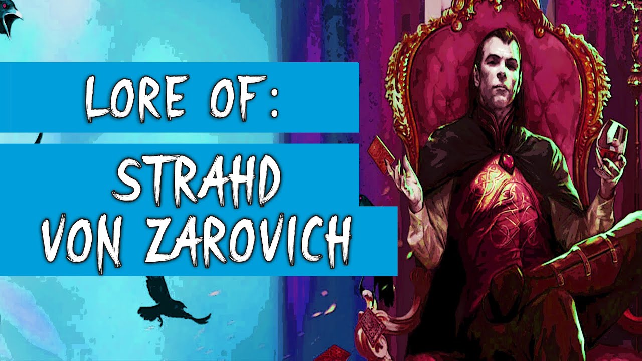 Who is Strahd Von Zarovich? ►DND LORE