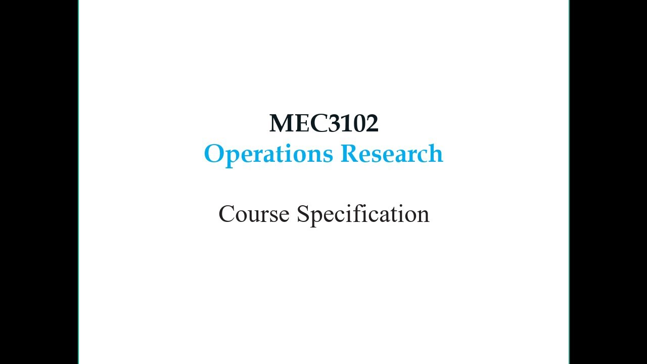 MEC3102 Operations Research Course Specification