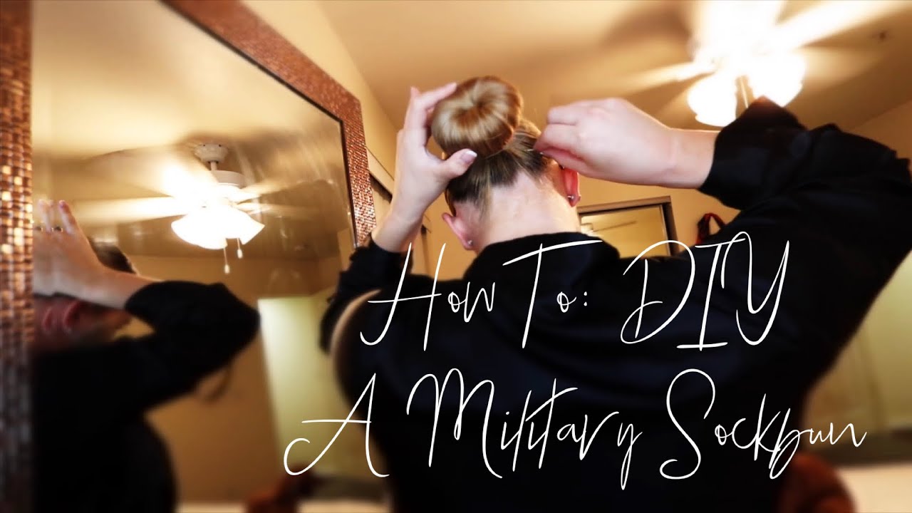 How To: DIY Your Own Military Sockbun