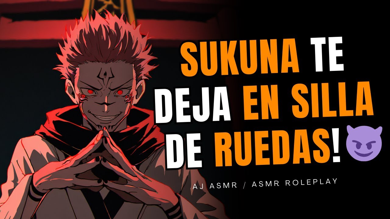 SUKUNA TE DEJA EN SILLA DE RUEDAS! 😳🖤 | ASMR Roleplay