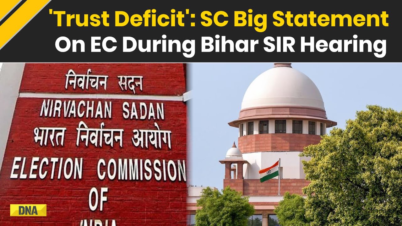 Bihar Electoral Roll Revision: 'Trust Deficit Between...' Supreme Court Slams EC | Bihar SIR Hearing