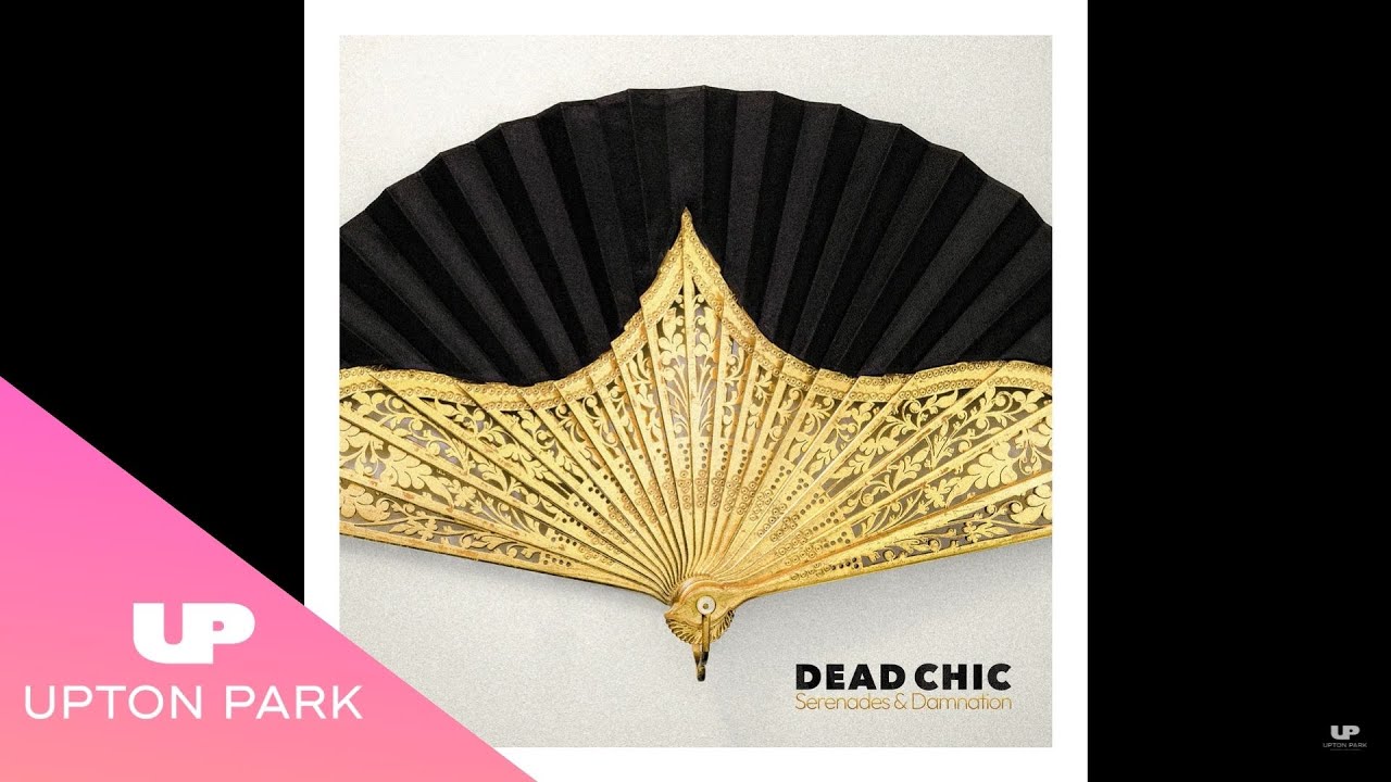 Dead Chic - Serenades & Damnation [FULL ALBULM]