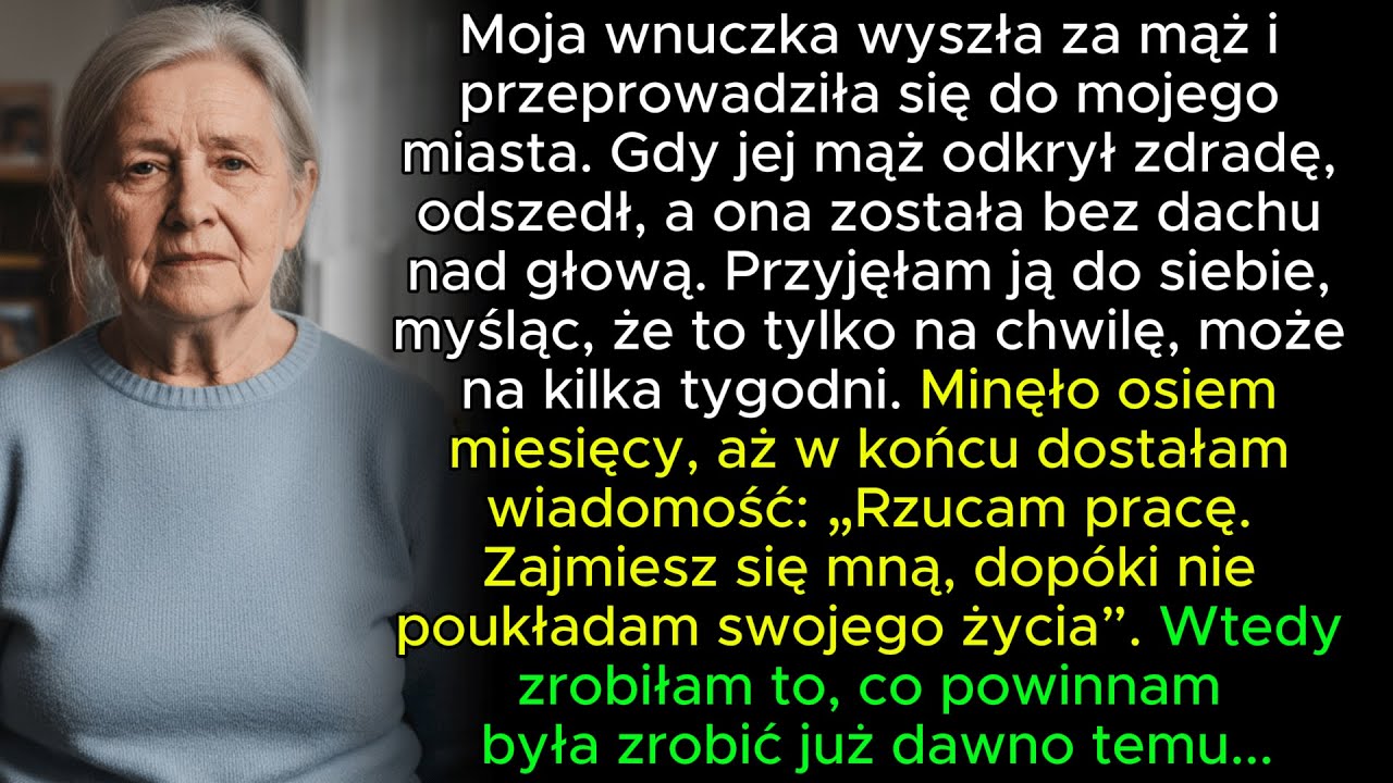 „Rzuciłam pracę. Ty się mną zajmiesz, dopóki nie poukładam sobie życia” — wiadomość od mojej wnuczki