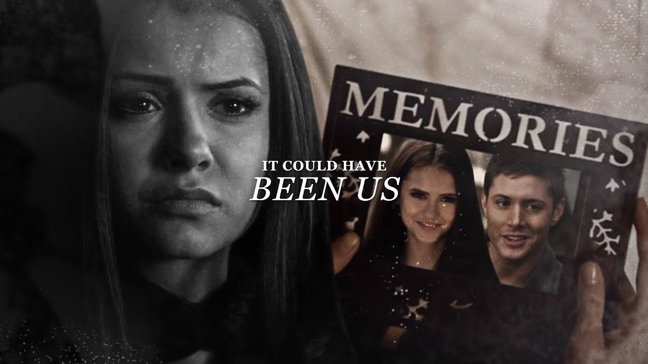Dean & Elena - Could Have Been Us