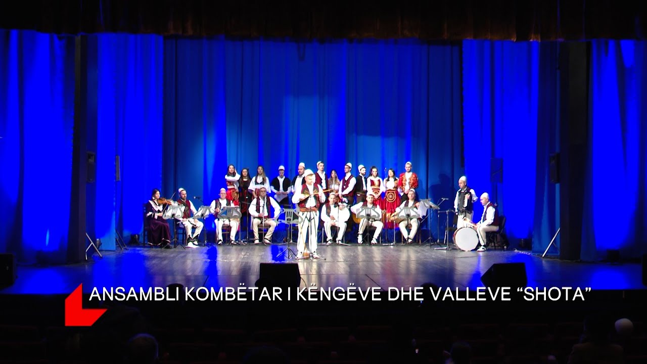 ANSAMBLI KOMBËTAR I KËNGËVE DHE VALLEVE “SHOTA” - Lulet e Marsit