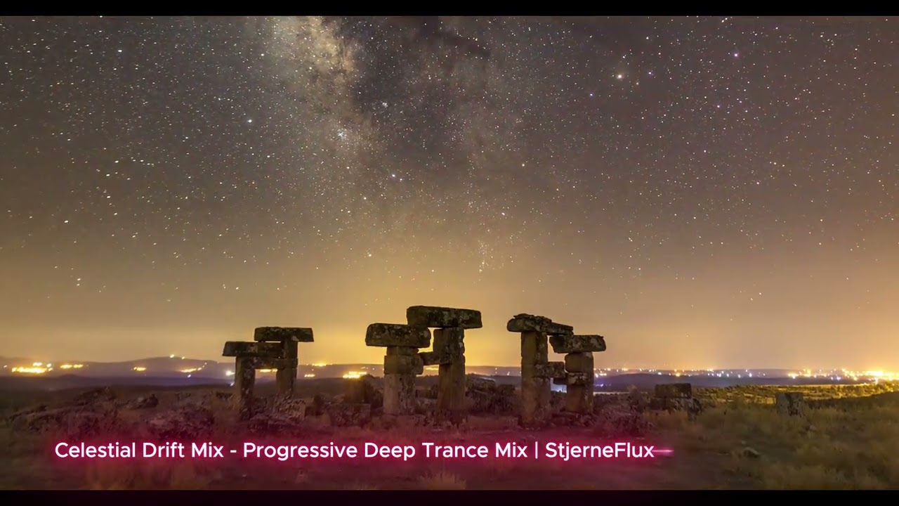 Celestial Drift Mix - Progressive Deep Trance Mix | StjerneFlux