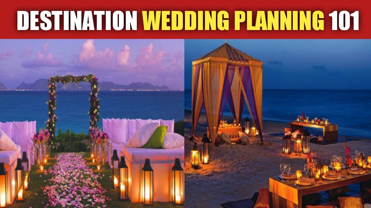 Destination Wedding Planning 101