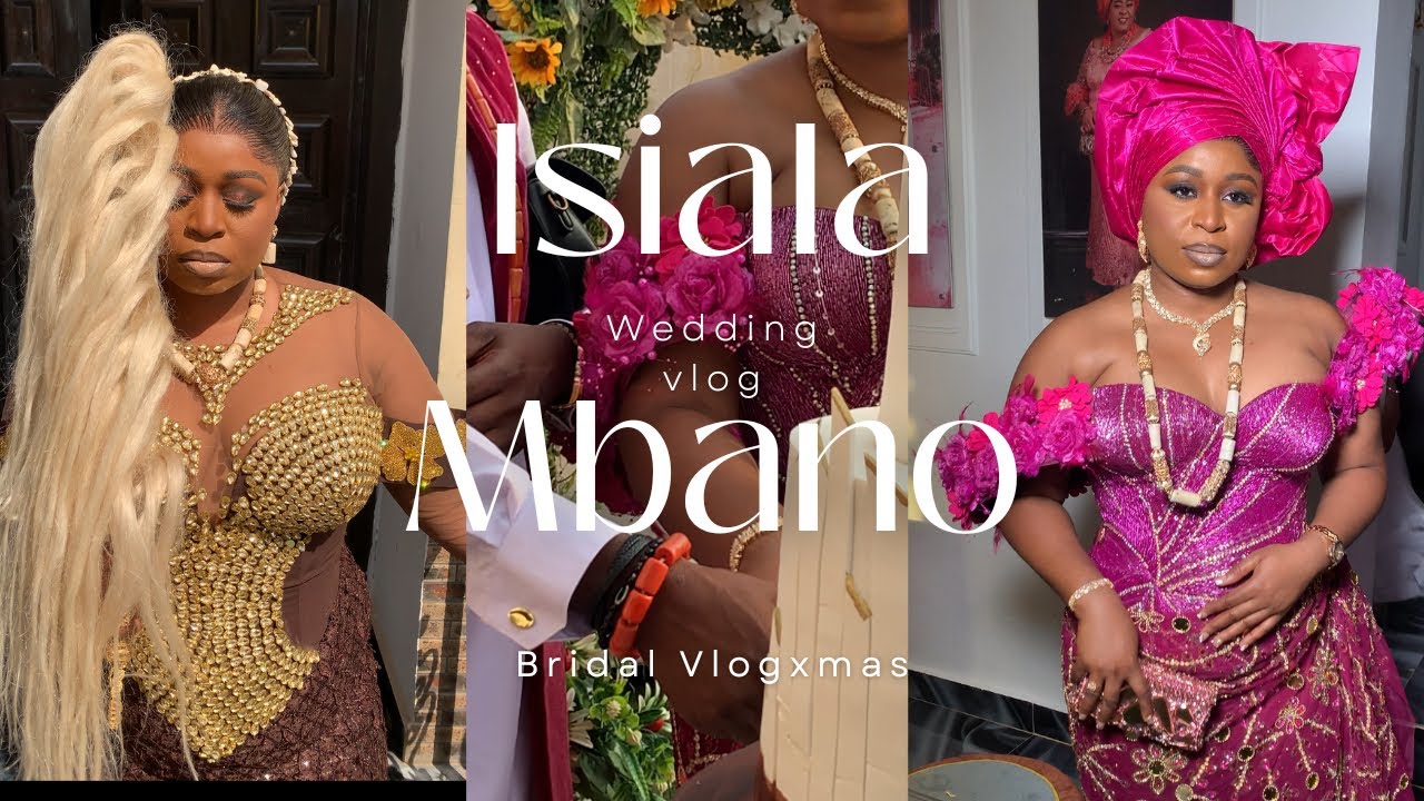Isiala Mbano Bridal Vlog 2025
