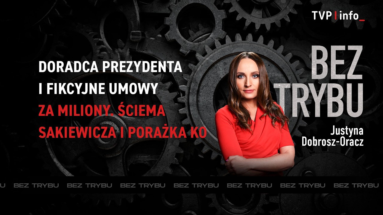 Doradca prezydenta i fikcyjne umowy za miliony. Ściema Sakiewicza i porażka KO | BEZ TRYBU
