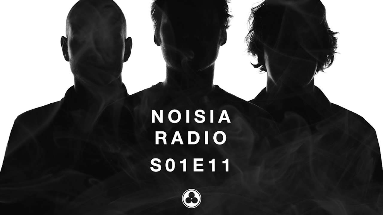 Noisia Radio S01E11