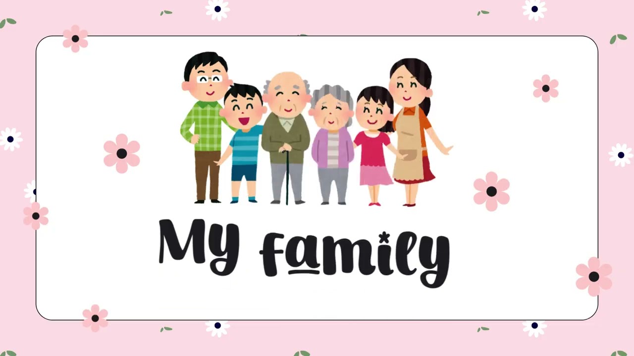 👨‍👩‍👧‍👦 My Family – Học Từ Vựng Gia Đình Siêu Dễ!