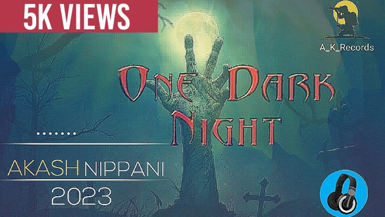 One Dark Night