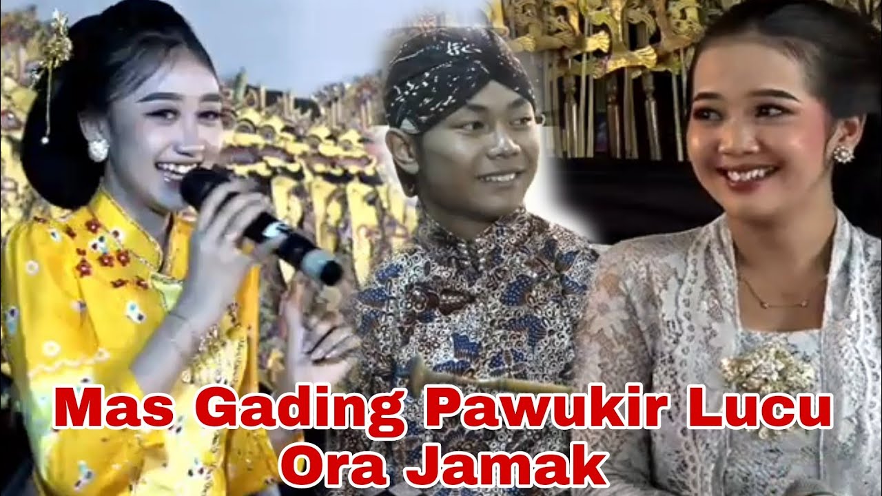 Mas Gading Pawukir Lucune Ora Jamak