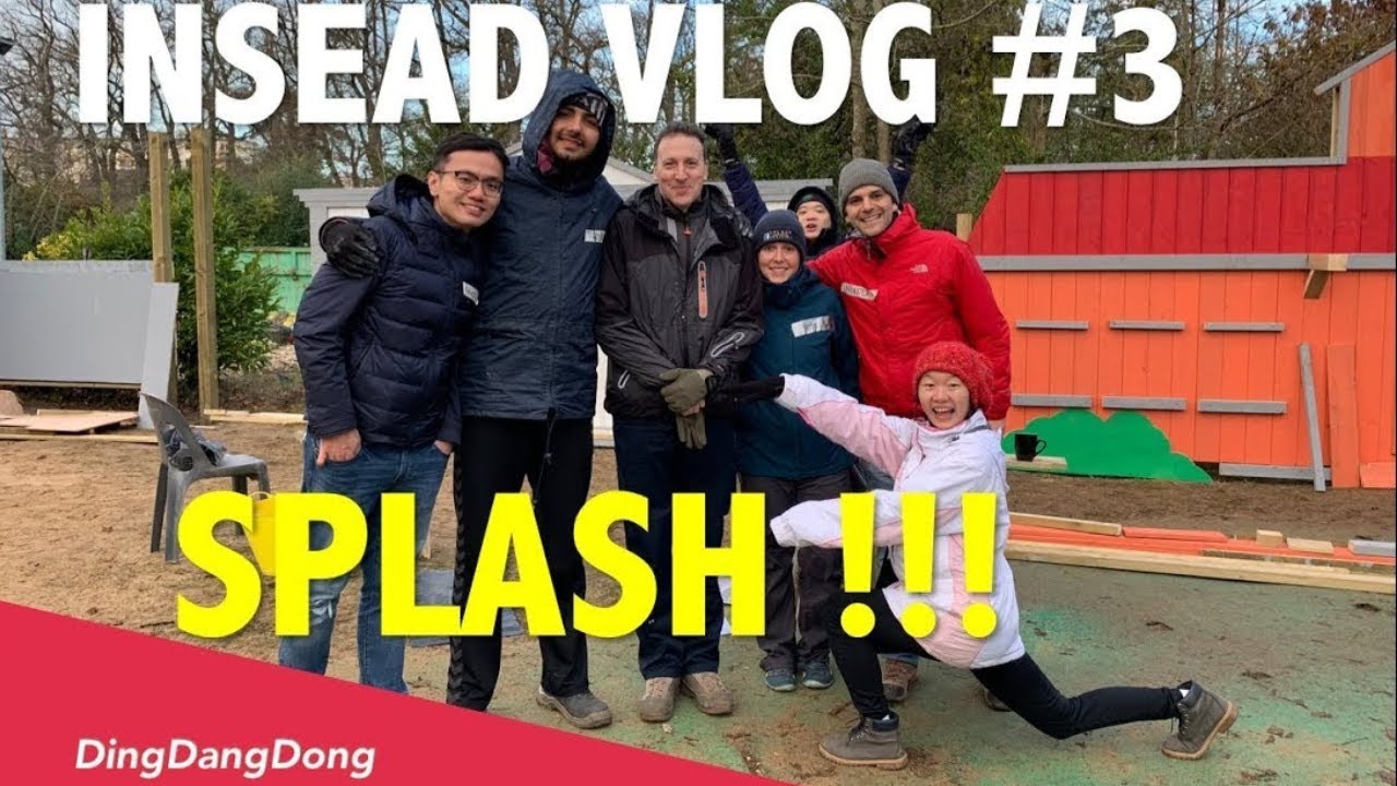 Life at INSEAD #3: Splash Project | Construction for Beginner, Project Plan, Team Building