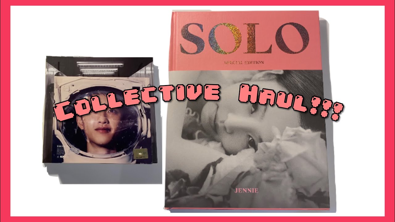 collective haul!!! | Jennie’s Solo Photobook, EXO Albums, and more ~