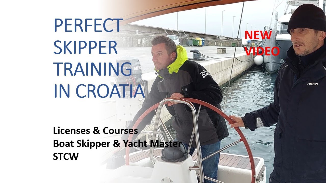 Perfect Skipper Training in Croatia (SKIPPER LICENSES AND COURSES)