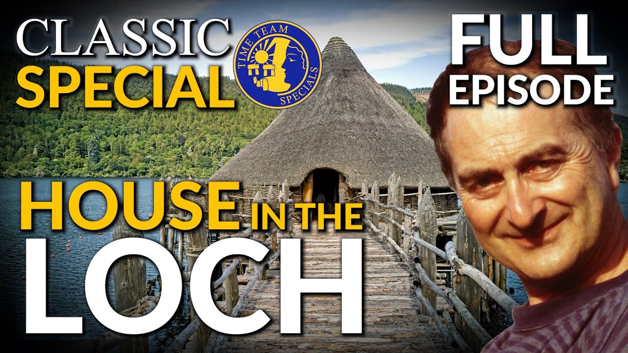 Time Team Special: House In the Loch | Classic Special (Full Episode) - 2004 (Loch Tay, Perthshire)