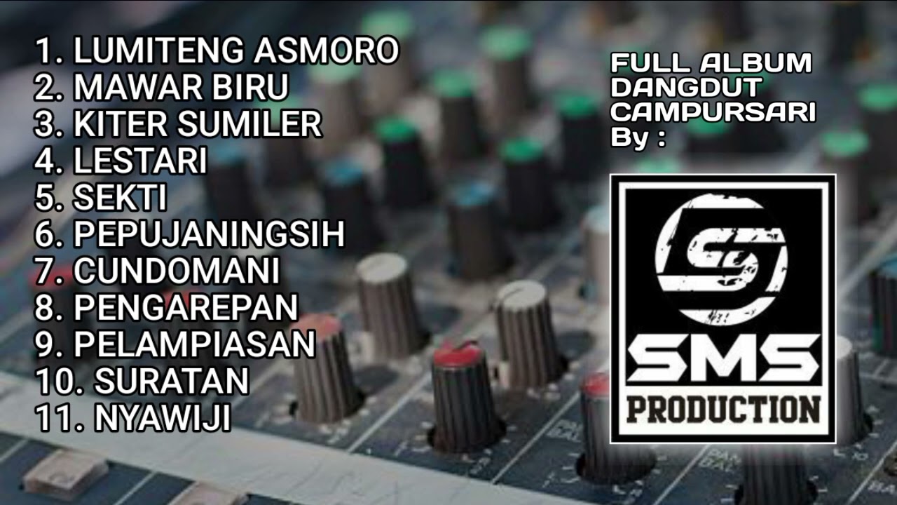 FULL ALBUM DANGDUT CAMPURSARI TERBARU 2025 | SMS PRODUCTION