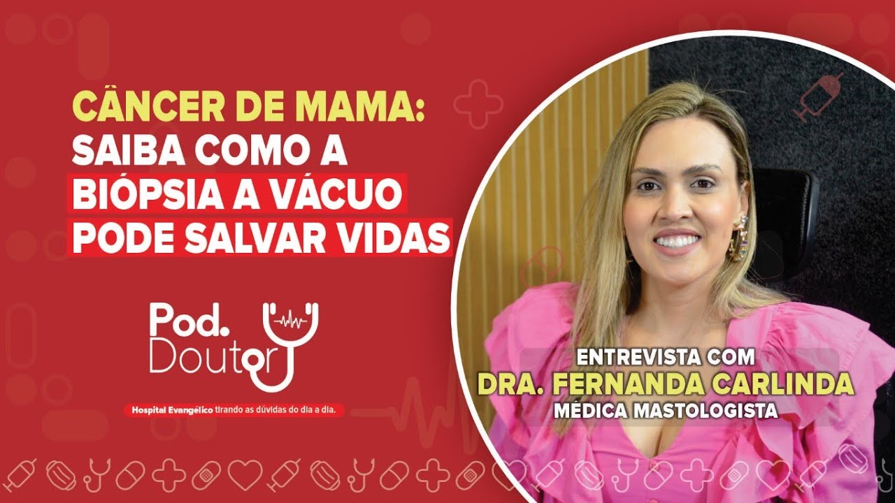 Câncer de Mama: saiba como a Biópsia a Vácuo pode salvar vidas