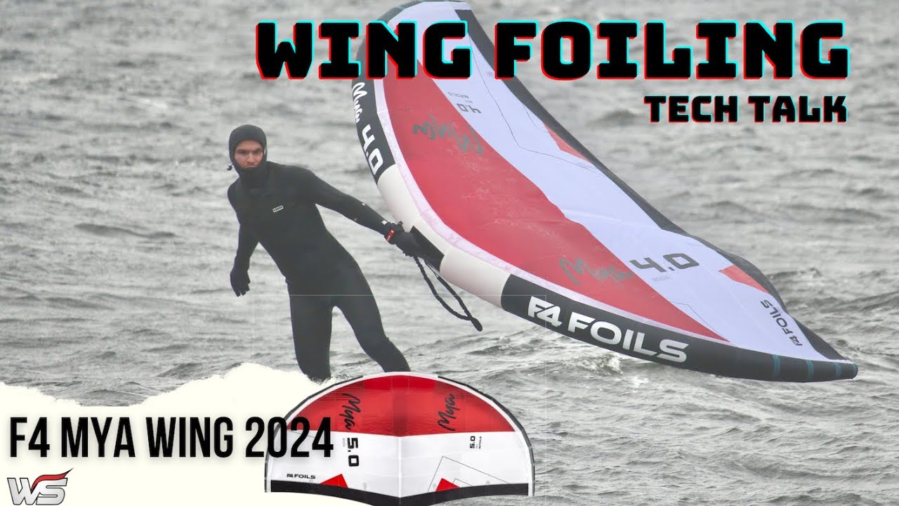 TECH TALK | F4 MYA WING 2024 | WING FOIL TEST & REVIEW
