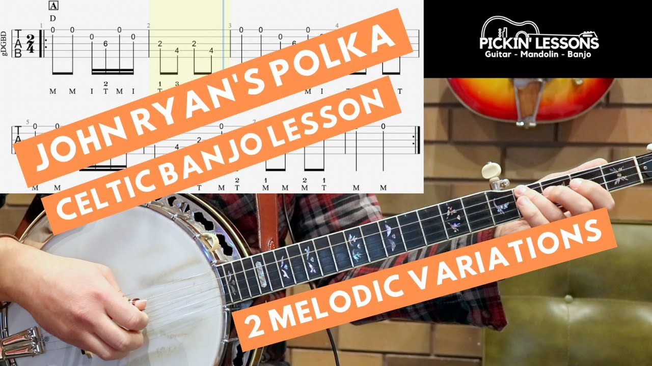 John Ryan's Polka: Melodic Banjo Lesson