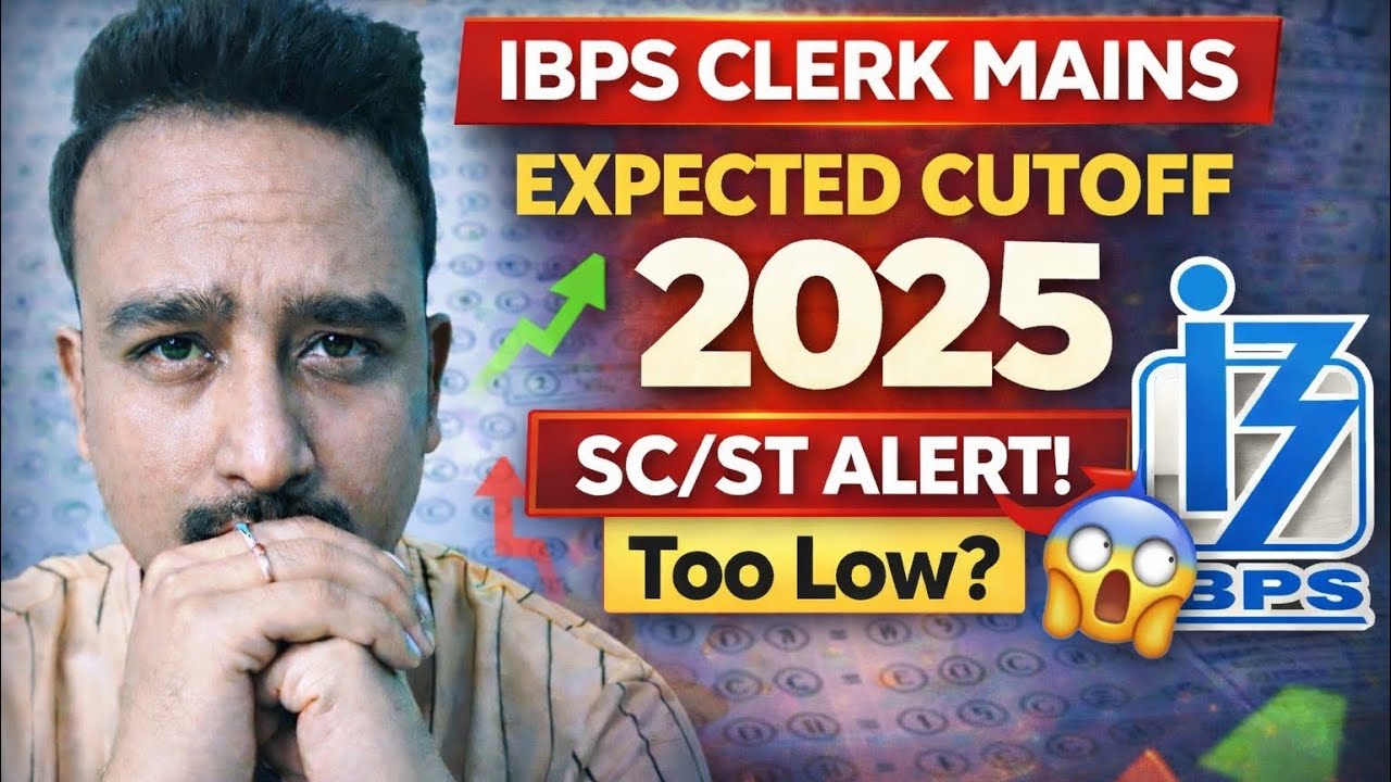 ⚠️ IBPS Clerk Mains Expected Cutoff 2025 | State-Wise | SC & ST Alert!🚨