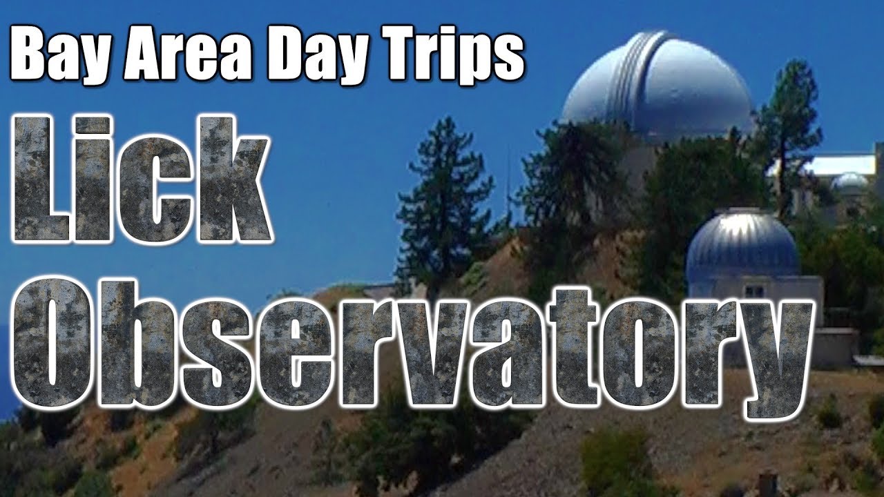 Mount Hamilton Lick Observatory Bay Area Day Trips Ep 2