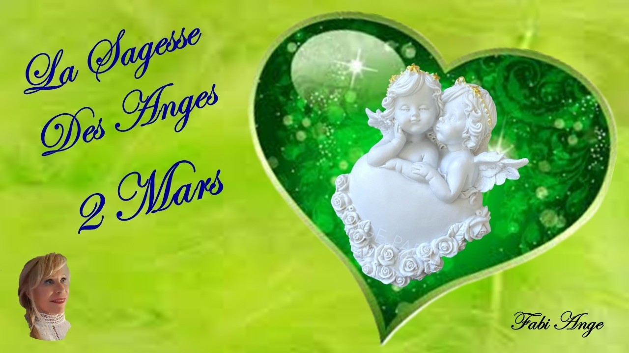 😇💖TON ANGE TE MURMURE AUJOURD'UI *APPRENDS A TE PARLER AVEC BIENVEILLANCE*🍀LUNDI 2 Mars 2026🍀💖😇