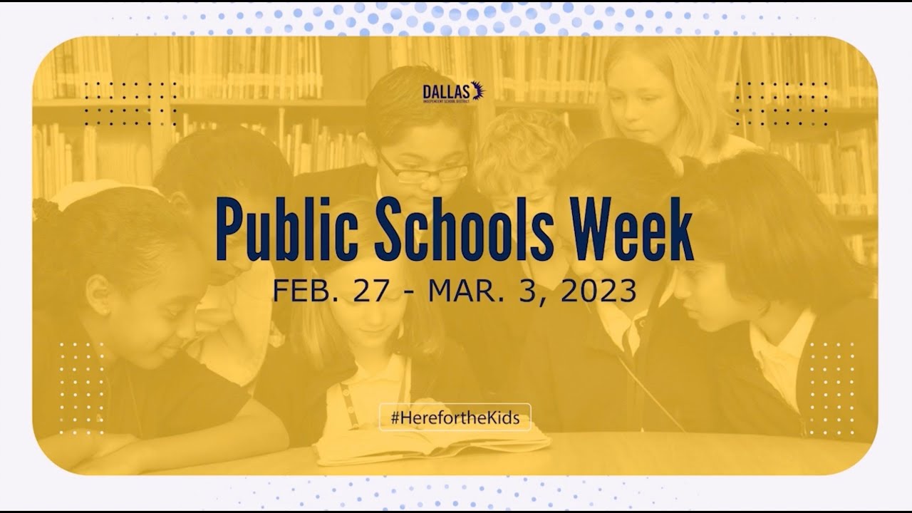 Dallas ISD - National Public Schools Week