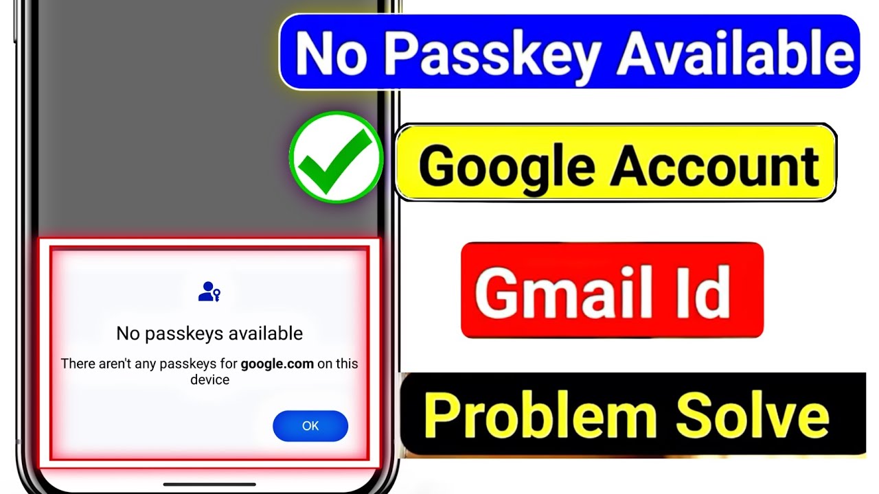 Fix google account | no passkey available problem | Fix no passkey available on Android