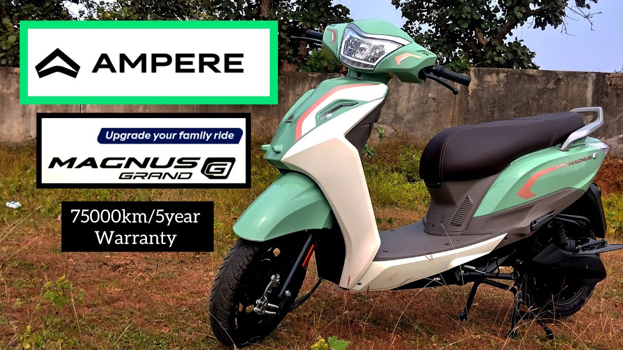 AMPERE MAGNUS GRAND G REVIEW (RAKESH GOYAL 222)