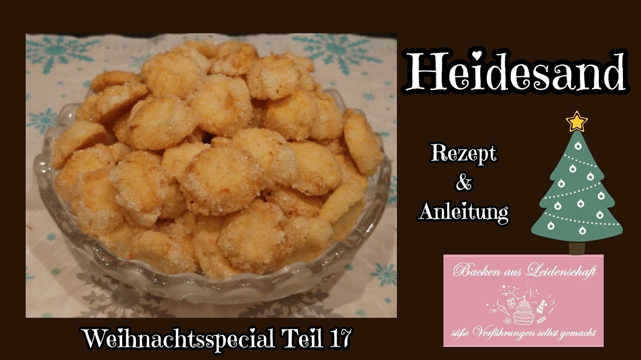 Heidesand  – Rezept & Anleitung – „Weihnachtsspecial Teil 17“