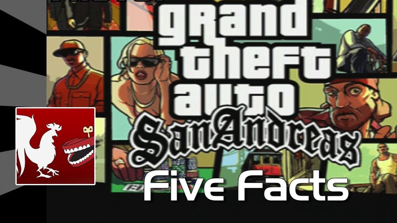 Five Facts - Grand Theft Auto: San Andreas | Rooster Teeth