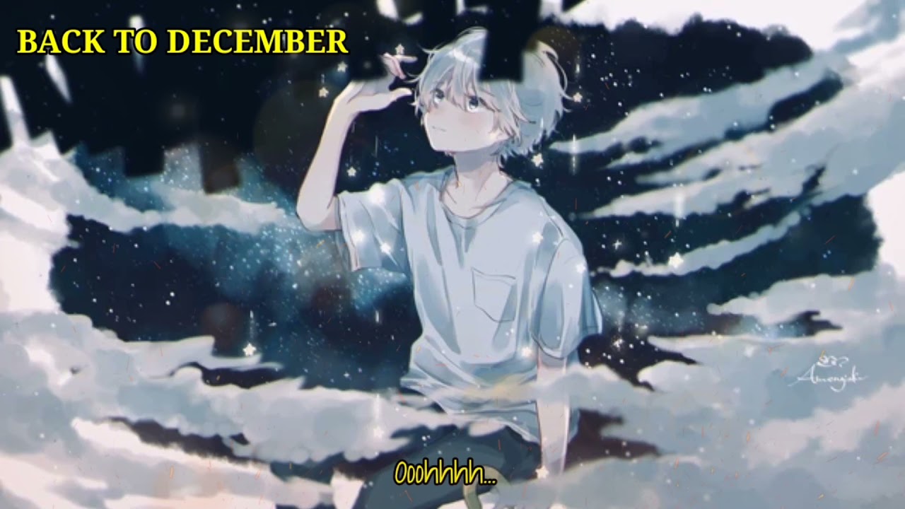 NIGHTCORE - BACK TO DECEMBER (LYRICS)