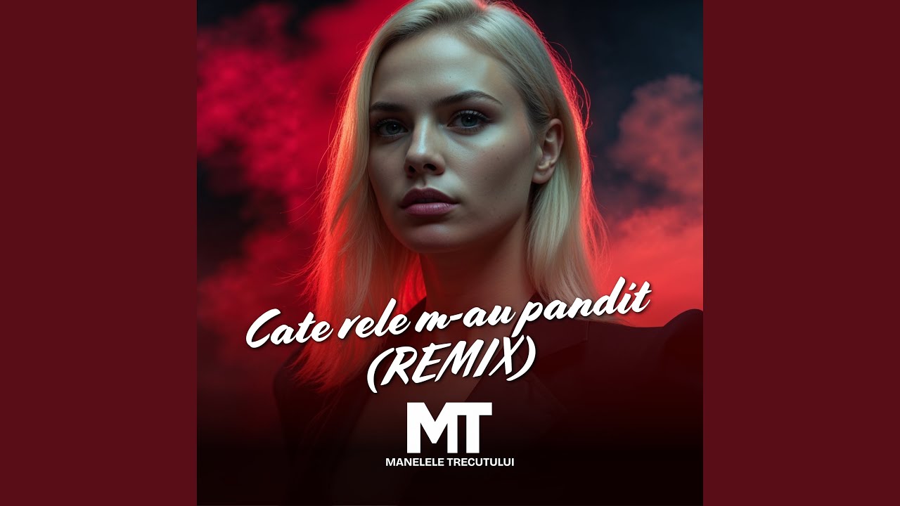 Cate rele m-au pandit (Remix)