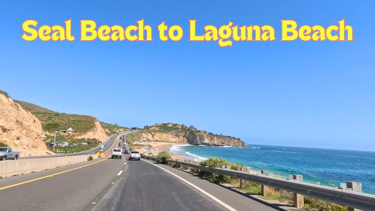 4K Scenic Drive | Seal Beach to Laguna Beach | Pacific Coast Highway 1