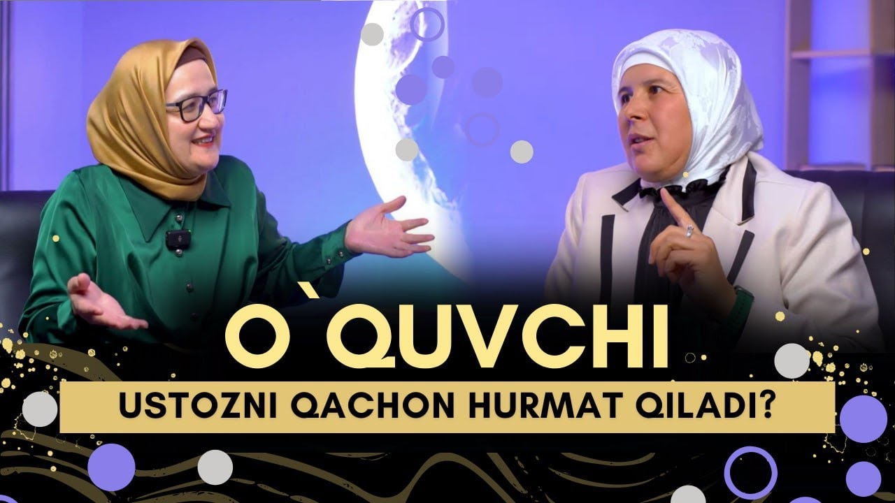 O’quvchi ustozni qachon hurmat qiladi?