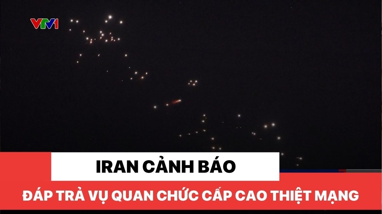 Iran cảnh báo đáp trả vụ quan chức cấp cao thiệt mạng