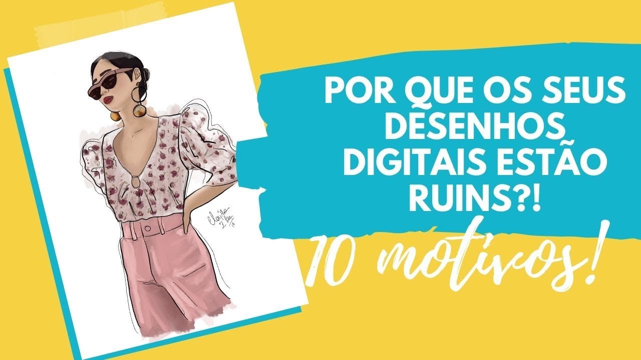 10 coisas que fazem desenhos ficarem feios | Clarissa Bittes