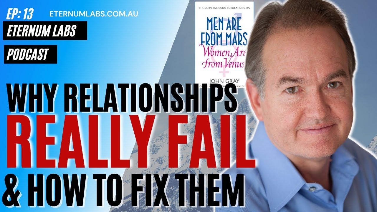 How Relationships Really Work with John Gray