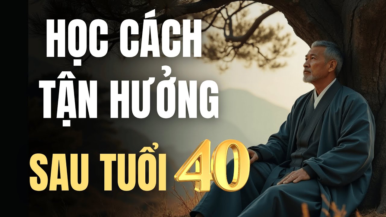 Tận Hưởng Cuộc Sống Sau Tuổi 40 - Những Bài Học Của An Yên