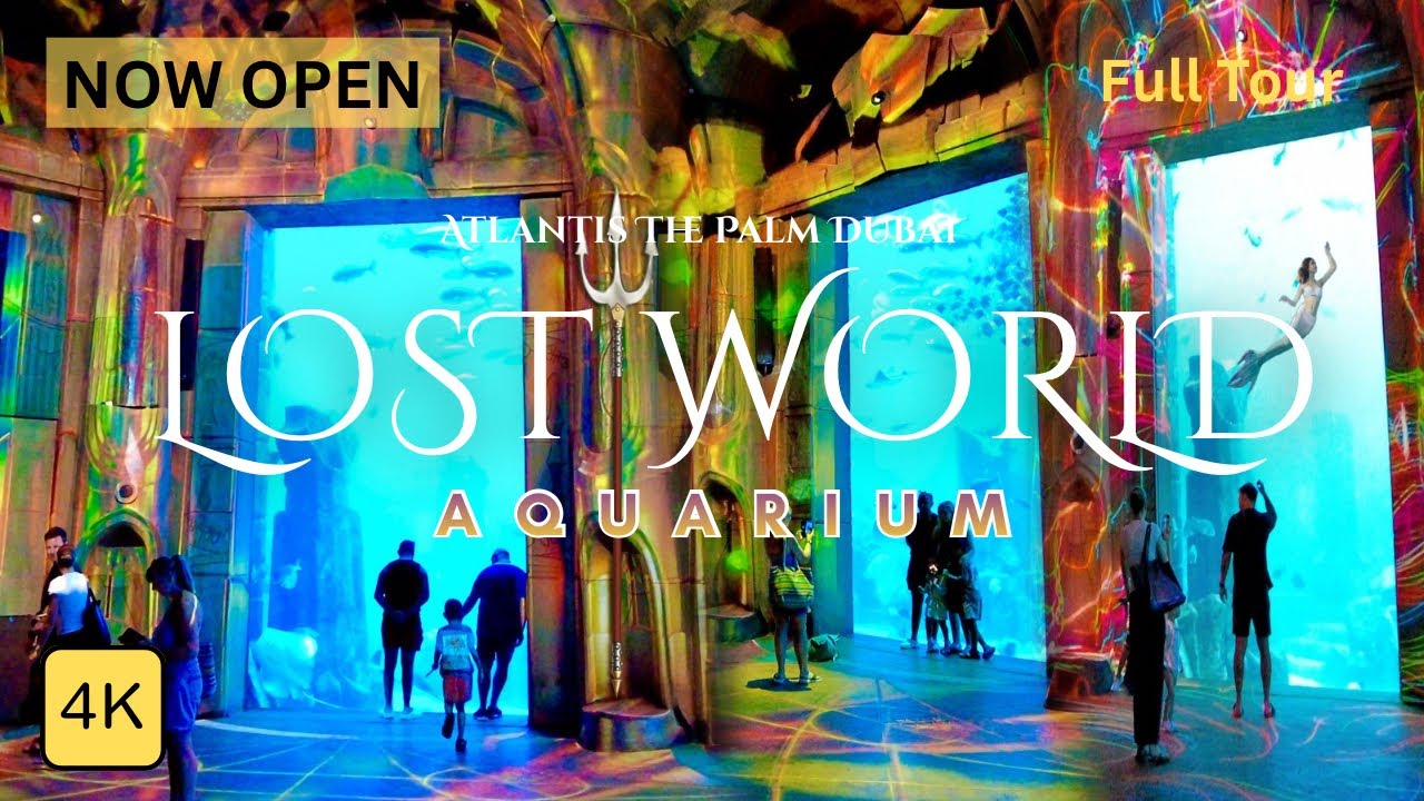 Inside Dubai’s Reimagined Lost World Aquarium at Atlantis, The Palm Dubai Attractions & More! 4K