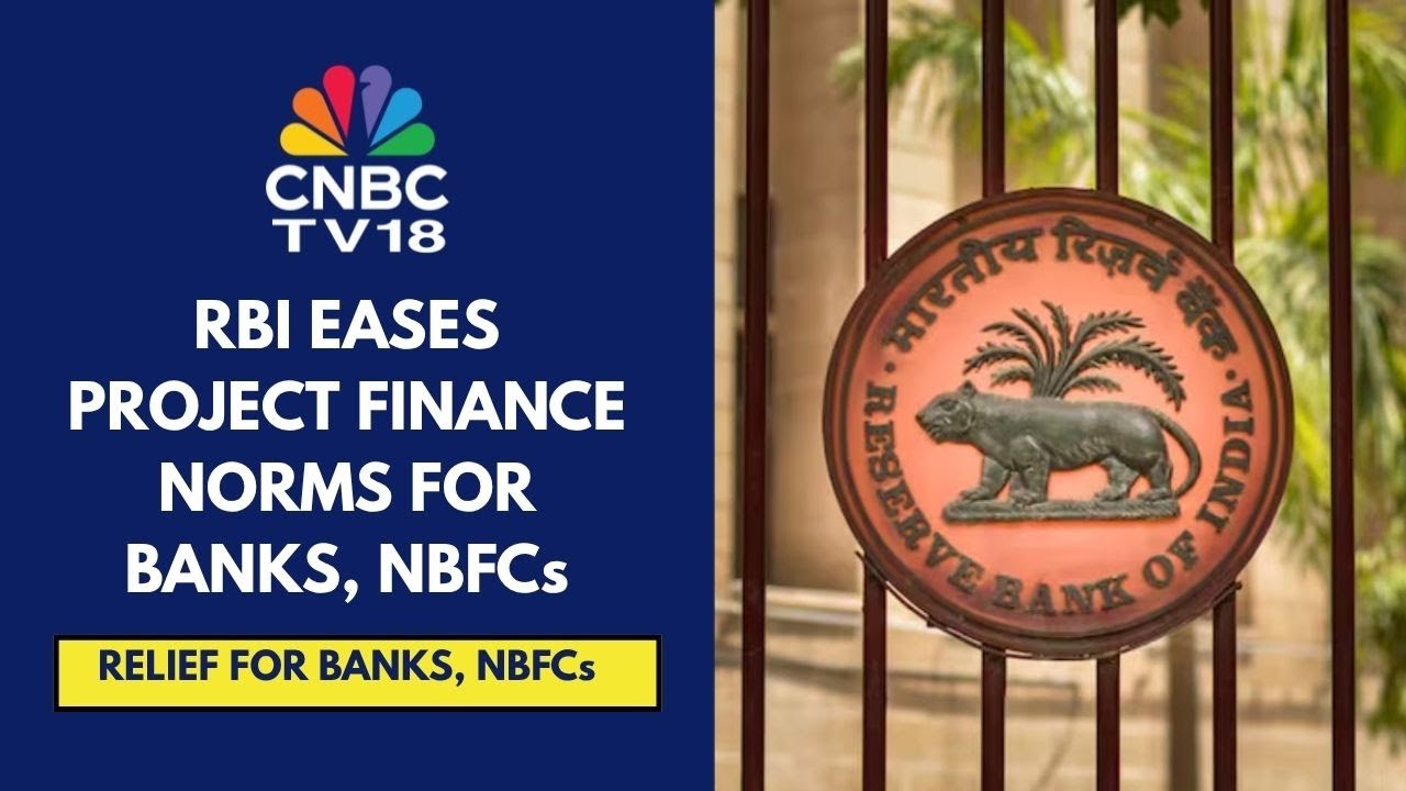 RBI's New Project Finance Rules Effective October Require Banks To Keep Provisions Of 1% | CNBC TV18